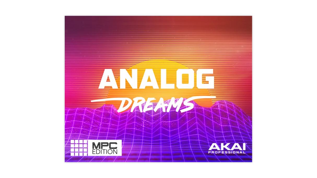 Analog Dreams MPC Edition
