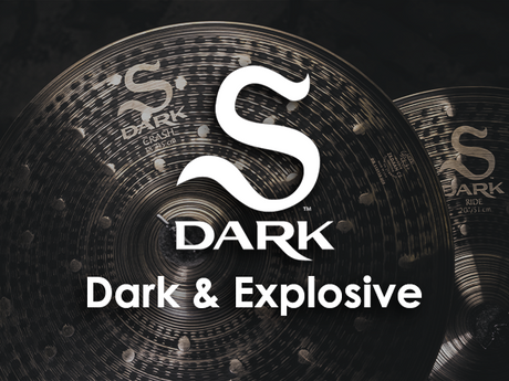 Zildjian S Dark Cymbals