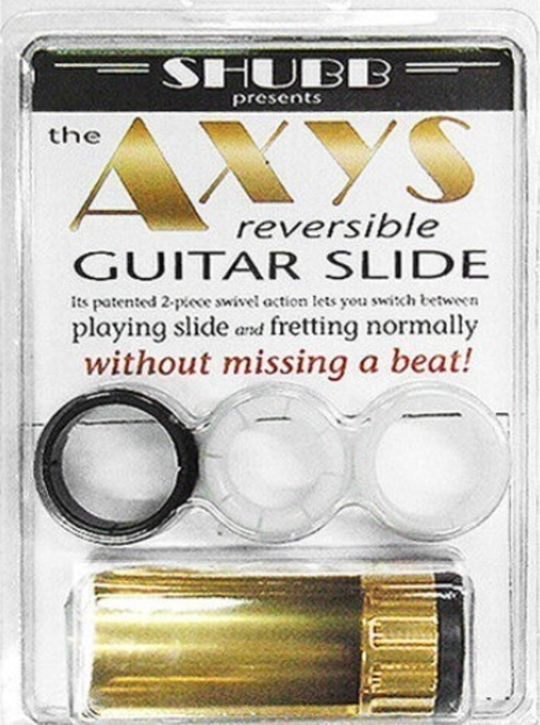 Shubb AX Axys slide