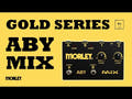 Morley ABY-MIX-G Gold Series mixeur et combinator