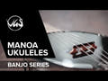 GEWA Ukulélés Banjo Manoa - Ukulélés Banjo Concert (Maple matt)