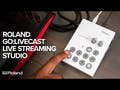 Roland GO:LIVECAST Interfaces audio