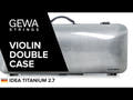 GEWA Violons double case Idea 2.7 - Titanium